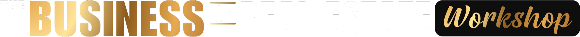 The Business of Real Estate Workshop